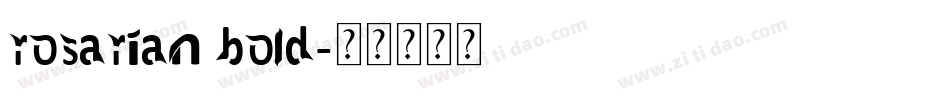 rosarian bold字体转换